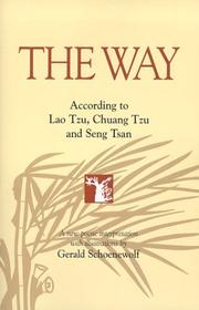 Cover of: The Way: According to Lao Tzu, Chuang Tzu, and Seng Tsan
