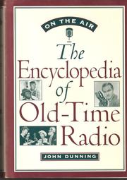 Cover of: On the Air: The Encyclopedia of Old Time Radio