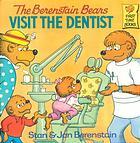 Cover of: The Berenstain Bears Visit the Dentist