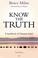 Cover of: Know the truth