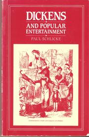 Cover of: Dickens and popular entertainment by Paul Schlicke