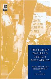 Cover of: The End of Empire in French West Africa: France's successful decolonization