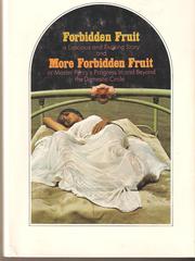 Forbidden Fruit and More Forbidden Fruit by Anonymous