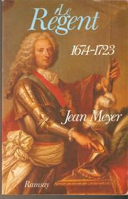 Cover of: Le Régent: 1674-1723