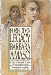 Forbidden Legacy by Barbara Masci Goss