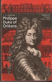 Philippe, Duke of Orléans by J. H. Shennan