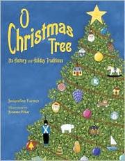 Cover of: O Christmas tree by Jacqueline Farmer