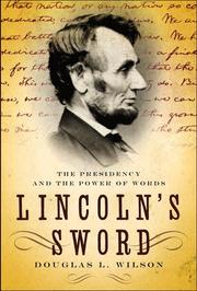Cover of: Lincoln's Sword: The Presidency and the Power of Words