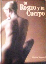 Tu Rostro y Tu Cuerpo by Miriam Stoppard