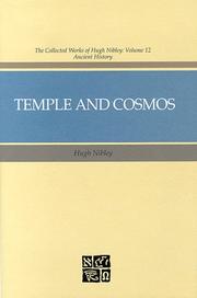 Temple and cosmos by Hugh Nibley