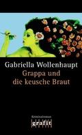 Cover of: Grappa und die keusche Braut