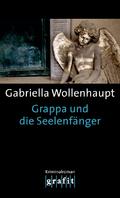 Cover of: Grappa und die Seelenfänger