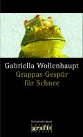 Cover of: Grappas Gespür für Schnee