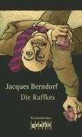 Cover of: Die Raffkes: Kriminalroman