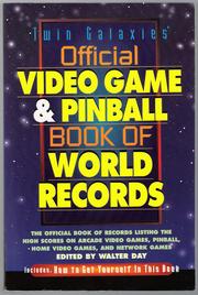 Official Video Game & Pinball Book Of World Records by Walter Day