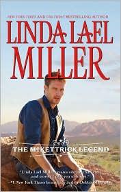 The McKettrick Legend by Linda Lael Miller