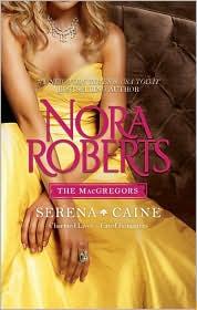 The MacGregors - Selena ~ Caine by Nora Roberts
