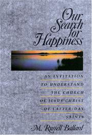 Cover of: Our Search for Happiness by M. Russell Ballard