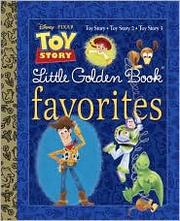 Cover of: Toy Story Little Golden Book Favorites by 