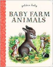Cover of: Baby Farm Animals by 