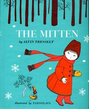 Cover of: The mitten by Alvin Tresselt