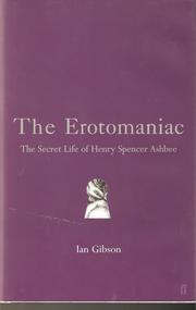 Cover of: The Erotomaniac by Ian Gibson, Ian Gibson