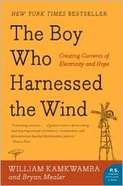 Cover of: The Boy Who Harnessed the Wind by William Kamkwamba, Bryan Mealer