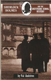 Cover of: Sherlock Holmes and the Greyfriars School Mystery by 