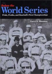 Cover of: Before the World Series by Larry G. Bowman