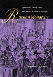Cover of: Russian monarchy: eighteenth-century rulers and writers in political dialogue