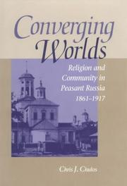 Cover of: Converging Worlds: Religion and Community in Peasant Russia, 1861-1917