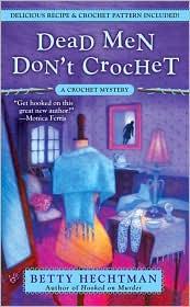 Cover of: Dead men don't crochet