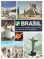 Cover of: Brasil - Voyage À Travers Un Continent: Brazil - Reise durch einen Kontinent