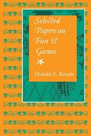 Cover of: Selected papers on fun and games by Donald Knuth
