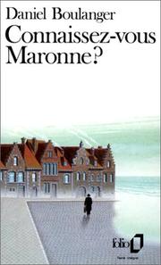 Cover of: Connaissez-vous Maronne? by Daniel Boulanger