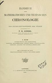 Handbuch der mathematischen und technischen Chronologie by Friedrich Karl Ginzel