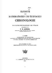 Cover of: Handbuch der mathematischen und technischen Chronologie by Friedrich Karl Ginzel