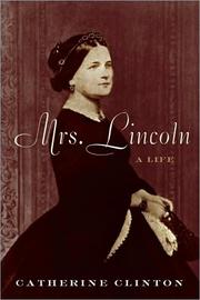 Mrs. Lincoln by Catherine Clinton