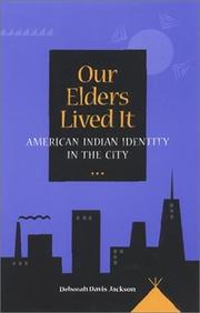 Cover of: Our Elders Lived It by Deborah Davis Jackson