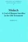 Cover of: Molech: A God of Human Sacrifice in the Old Testament