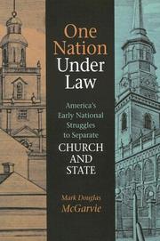 Cover of: One Nation Under Law: America's Early National Struggles to Separate Church And State.