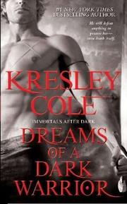 Cover of: Dreams of a Dark Warrior (Immortals After Dark Book 11)