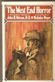 Cover of: The West End Horror: a posthumous memoir of John H. Watson, MD