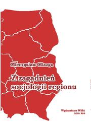 Cover of: Z zagadnień socjologii regionu