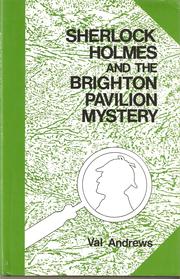 Cover of: Sherlock Holmes and the Brighton Pavilion mystery by Val Andrews