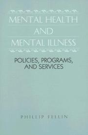 Cover of: Mental health and mental illness: policies, programs, and services