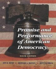 Cover of: Promise and performance of American democracy. by Jon R. Bond, Jon R. Bond