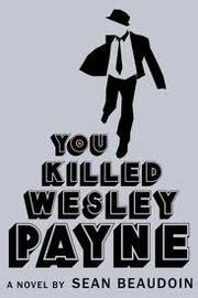 Cover of: You killed Wesley Payne