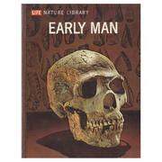 Cover of: Early Man (Life Nature Library)