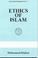 Cover of: Ethics of Islam